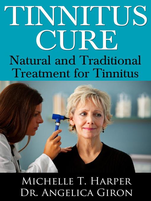 Title details for Tinnitus Cure by Michelle T. Harper - Available